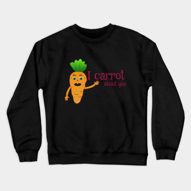 Carrot Pun Design Crewneck Sweatshirt by Ringabloom Designs